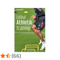Fußball Athletik-Training: Ein Buch über die Verbesserung der körperlichen Fitness für Fußballer.